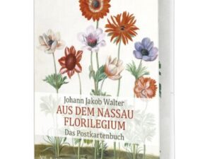 Postkartenbuch 'Aus dem Nassau Florilegium'