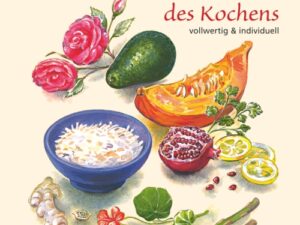 Ayurveda - Die Kunst des Kochens