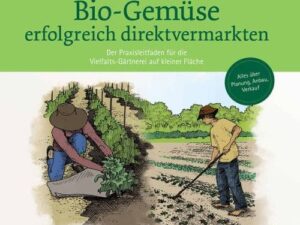 Bio-Gemüse erfolgreich direktvermarkten